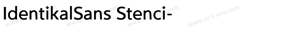 IdentikalSans Stenci字体转换